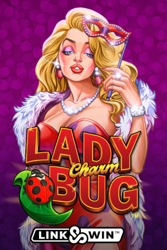 Играть в слот Lady Charm Bug™ бесплатно онлайн | Азино Три Топора