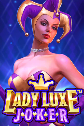 Играть в слот Lady Luxe Joker™ бесплатно онлайн | Азино Три Топора