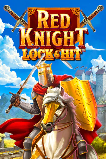 Играть в слот Lock & Hit: Red Knight бесплатно онлайн | Азино Три Топора