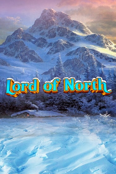 Играть в слот Lord Of North бесплатно онлайн | Азино Три Топора