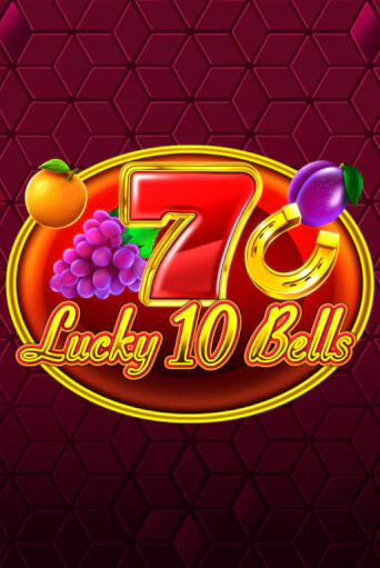 Играть в слот Lucky 10 Bells бесплатно онлайн | Азино Три Топора
