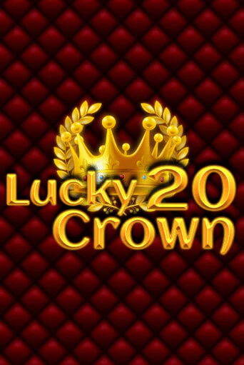 Играть в слот Lucky Crown 20 бесплатно онлайн | Азино Три Топора