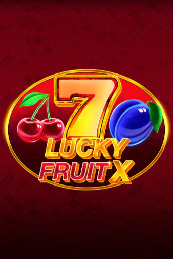Играть в слот Lucky Fruit X бесплатно онлайн | Азино Три Топора