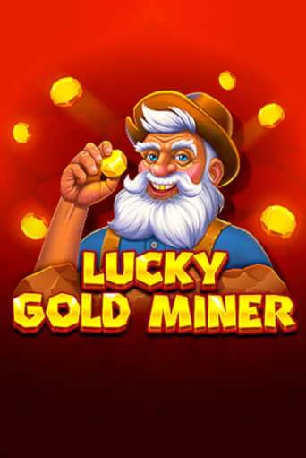 Играть в слот Lucky Gold Miner бесплатно онлайн | Азино Три Топора