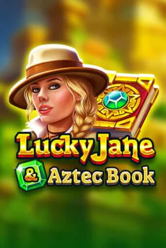 Играть в слот Lucky Jane & Aztec Book бесплатно онлайн | Азино Три Топора