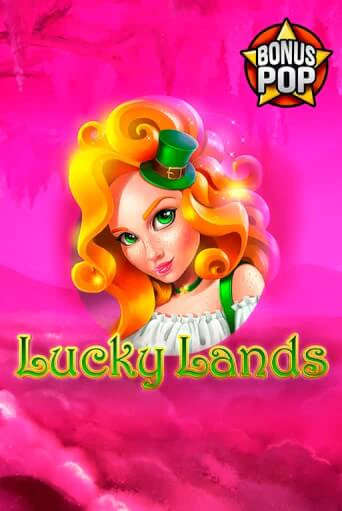 Играть в слот Lucky Lands бесплатно онлайн | Азино Три Топора