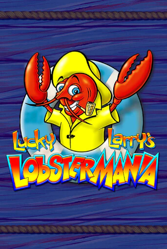 Играть в слот Lucky Larry's Lobstermania бесплатно онлайн | Азино Три Топора