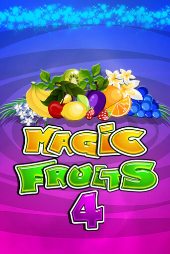 Играть в слот Magic Fruits 4 бесплатно онлайн | Азино Три Топора