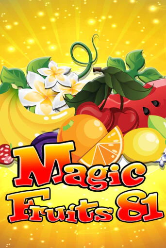 Играть в слот Magic Fruits 81 бесплатно онлайн | Азино Три Топора