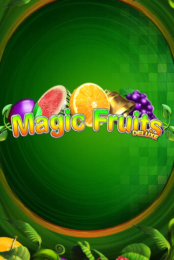 Играть в слот Magic Fruits Deluxe бесплатно онлайн | Азино Три Топора