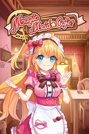 Играть в слот Magic Maid Cafe бесплатно онлайн | Азино Три Топора