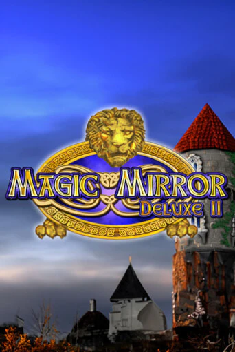 Играть в слот Magic Mirror Deluxe II бесплатно онлайн | Азино Три Топора