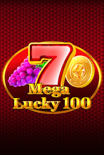 Играть в слот Mega Lucky 100 бесплатно онлайн | Азино Три Топора