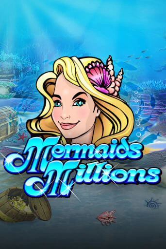 Играть в слот Mermaids Millions бесплатно онлайн | Азино Три Топора
