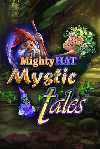 Играть в слот Mighty Hat: Mystic Tales бесплатно онлайн | Азино Три Топора