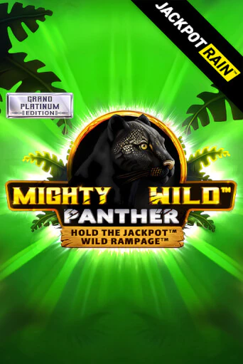 Играть в слот Mighty Wild: Panther Grand Platinum Edition JackpotRain бесплатно онлайн | Азино Три Топора