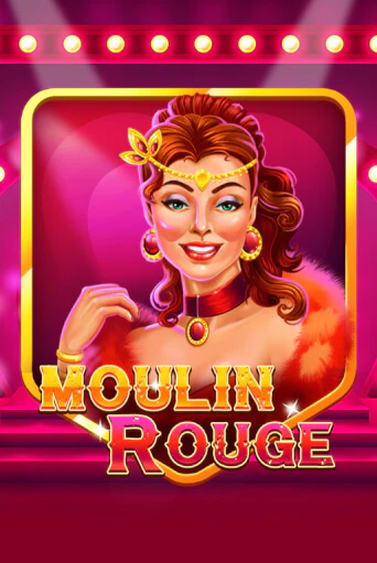 Играть в слот Moulin Rouge бесплатно онлайн | Азино Три Топора