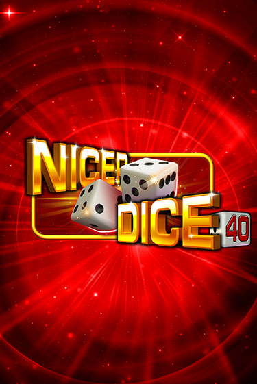 Играть в слот Nicer Dice 40 бесплатно онлайн | Азино Три Топора