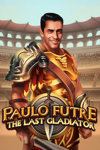 Играть в слот Paulo Futre The Last Gladiator бесплатно онлайн | Азино Три Топора