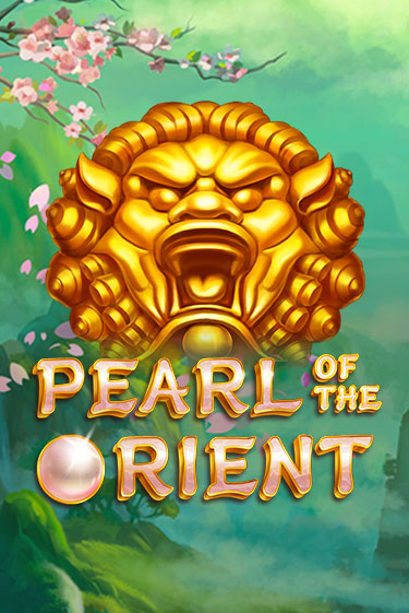 Играть в слот Pearl of the Orient бесплатно онлайн | Азино Три Топора