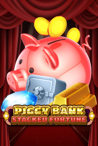 Играть в слот Piggy Bank - Stacked Fortune бесплатно онлайн | Азино Три Топора