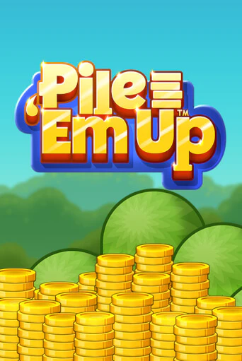 Играть в слот Pile 'Em Up™ бесплатно онлайн | Азино Три Топора