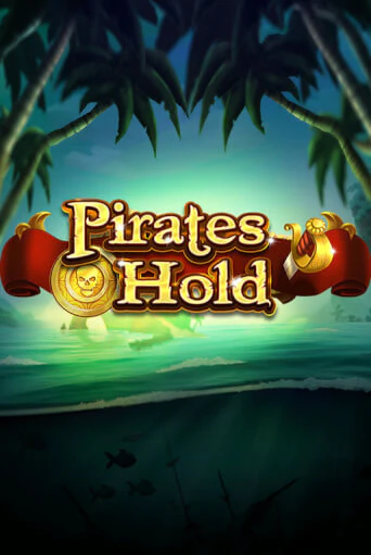 Играть в слот Pirates Hold бесплатно онлайн | Азино Три Топора