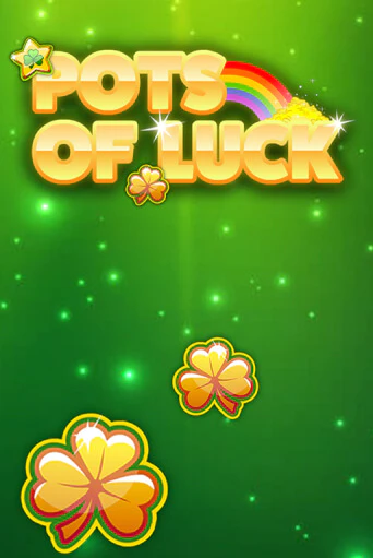 Играть в слот Pots of Luck бесплатно онлайн | Азино Три Топора