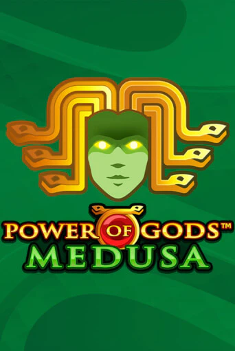 Играть в слот Power of Gods: Medusa Extremely Light бесплатно онлайн | Азино Три Топора