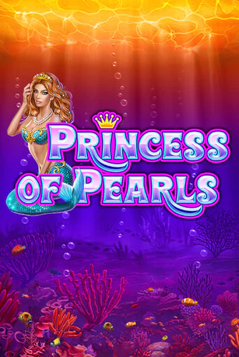 Играть в слот Princess of Pearls бесплатно онлайн | Азино Три Топора