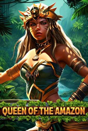 Играть в слот Queen Of The Amazon бесплатно онлайн | Азино Три Топора