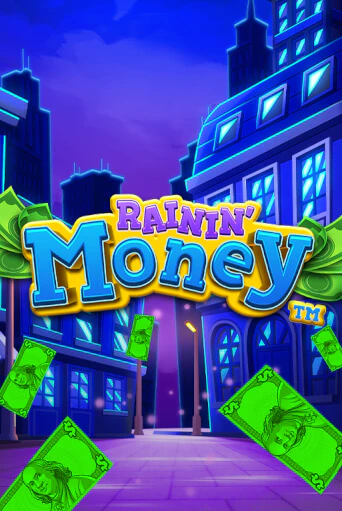 Играть в слот Rainin' Money бесплатно онлайн | Азино Три Топора