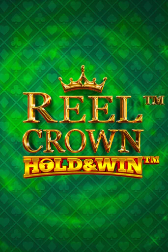 Играть в слот Reel Crown™: Hold & Win™ бесплатно онлайн | Азино Три Топора