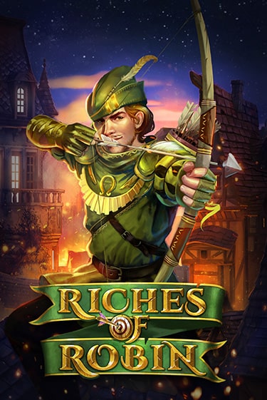 Играть в слот Riches Of Robin бесплатно онлайн | Азино Три Топора
