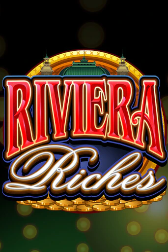 Играть в слот Riviera Riches бесплатно онлайн | Азино Три Топора