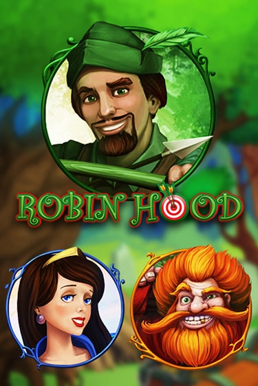 Играть в слот Robin Hood бесплатно онлайн | Азино Три Топора