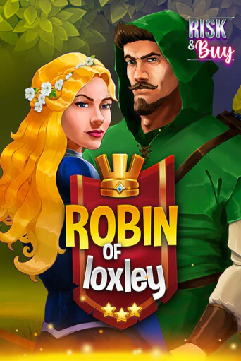 Играть в слот Robin of Loxley бесплатно онлайн | Азино Три Топора
