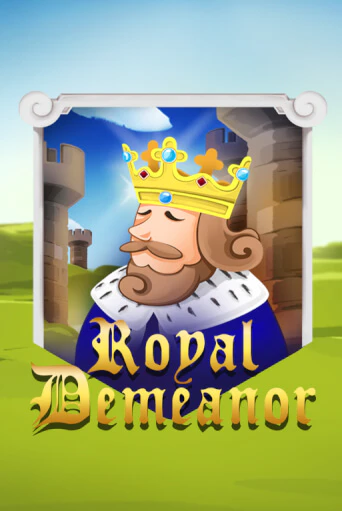 Играть в слот Royal Demeanor бесплатно онлайн | Азино Три Топора