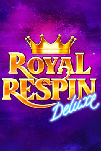Играть в слот Royal Respin Deluxe бесплатно онлайн | Азино Три Топора
