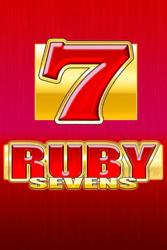 Играть в слот Ruby Sevens бесплатно онлайн | Азино Три Топора