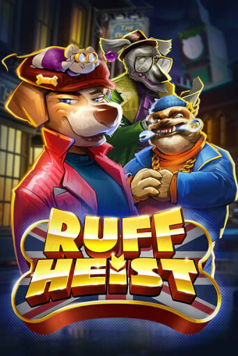 Играть в слот Ruff Heist бесплатно онлайн | Азино Три Топора