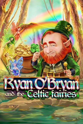 Играть в слот Ryan O'Bryan and the Celtic Fairies бесплатно онлайн | Азино Три Топора