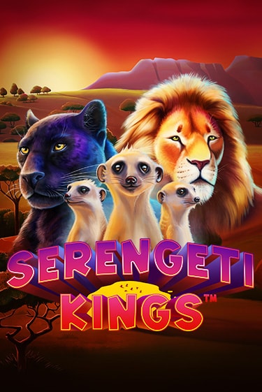 Играть в слот Serengeti Kings бесплатно онлайн | Азино Три Топора