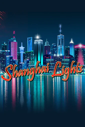 Играть в слот Shanghai Lights бесплатно онлайн | Азино Три Топора
