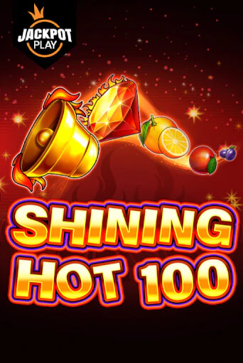 Играть в слот Shining Hot 100 Jackpot Play бесплатно онлайн | Азино Три Топора