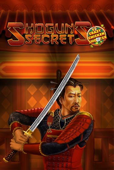 Играть в слот Shogun's Secret Crazy Chicken Shooter бесплатно онлайн | Азино Три Топора