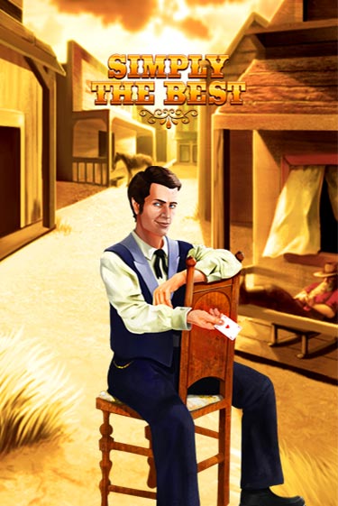 Играть в слот Simply the Best бесплатно онлайн | Азино Три Топора