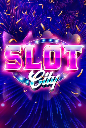 Играть в слот Slot City бесплатно онлайн | Азино Три Топора