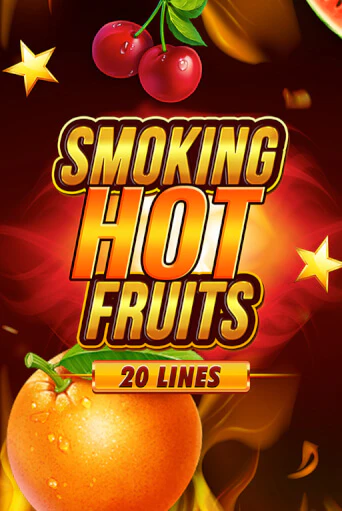 Играть в слот Smoking Hot Fruits 20 Lines бесплатно онлайн | Азино Три Топора