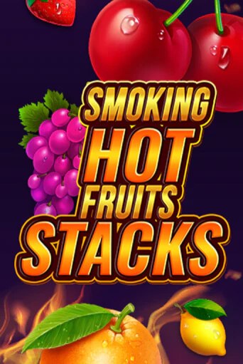 Играть в слот Smoking Hot Fruits Stacks бесплатно онлайн | Азино Три Топора